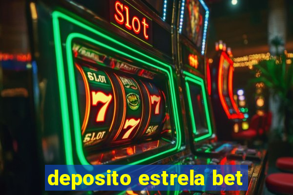 deposito estrela bet